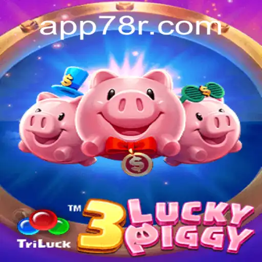 Discover the Excitement of 3LUCKYPIGGY: Online Slots Sensation on the 78R.COM Platform