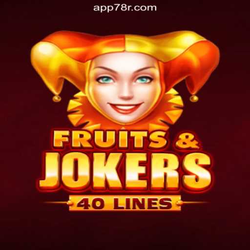 Exploring the Vibrant World of 'FruitsAndJokers40' on the 78R.COM Platform - Brazil's Top Online Slots
