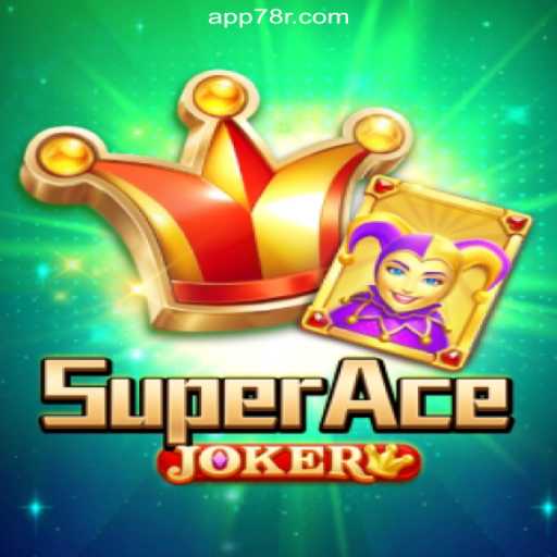Explore SuperAceJoker: The Leading Game on the 78R.COM Platform for Online Slots in Brasil